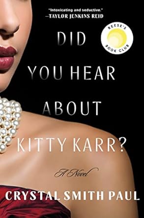 Did You Hear About Kitty Karr?- Crystal Smith Paul