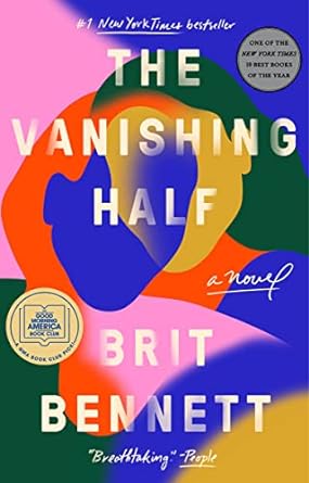 The Vanishing Half- Brit Bennett