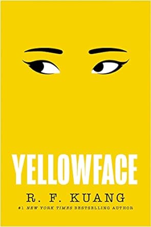 Yellowface- R.F. Kuang