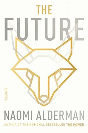 The Future- Naomi Alderman