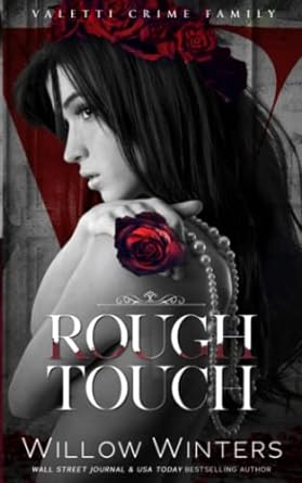 Rough Touch- Willow Winters