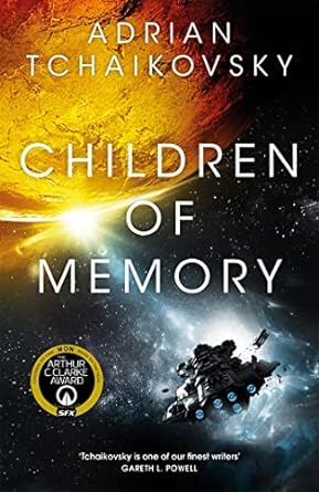 Children of Memory- Adrian Tchaikovsky