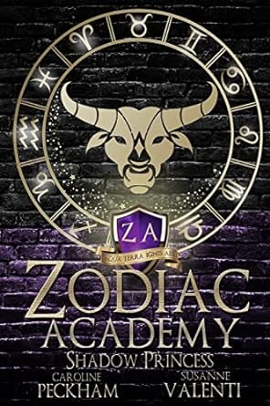 Zodiac Academy 4: Shadow Princess-  Caroline Peckham & Susanne Valenti