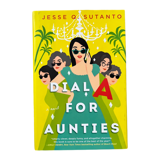 Dial A For Aunties- Jesse Q. Sutanto