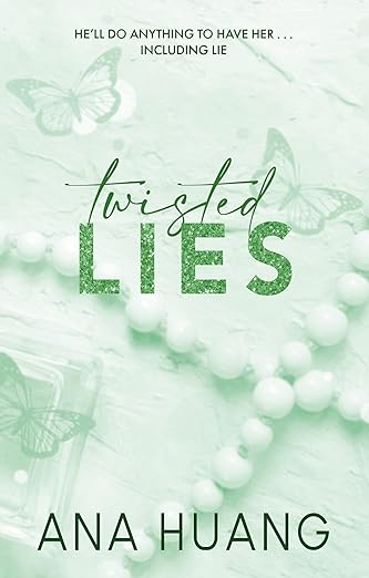 Twisted Lies- Ana Huang