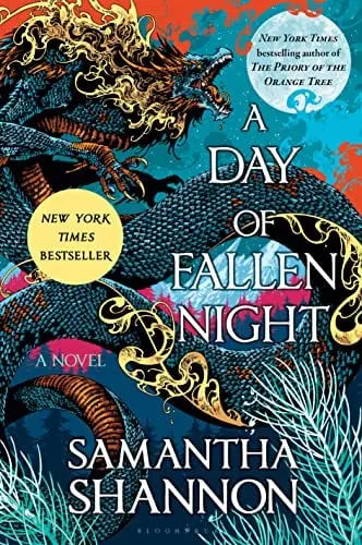 A Day of Fallen Night (The Roots of Chaos, Bk. 2)- Samantha Shannon