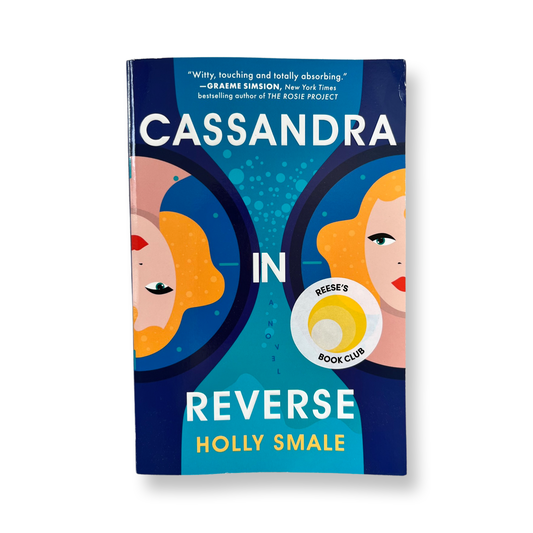 Cassandra in Reverse- Holly Smale