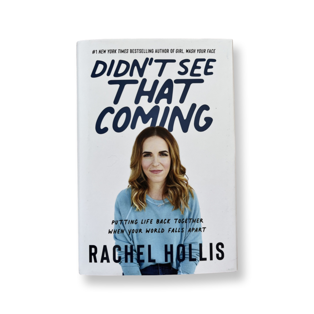 Didn't See That Coming- Rachel Hollis