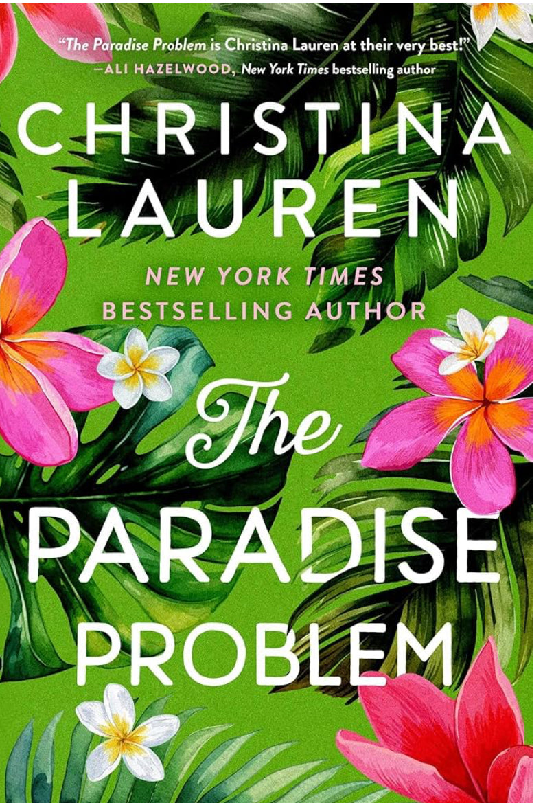 The Paradise Problem- Christina Lauren