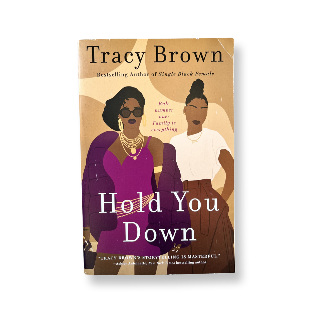 Hold You Down- Tracy Brown