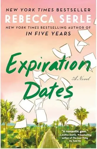 Expiration Dates- Rebecca Serle