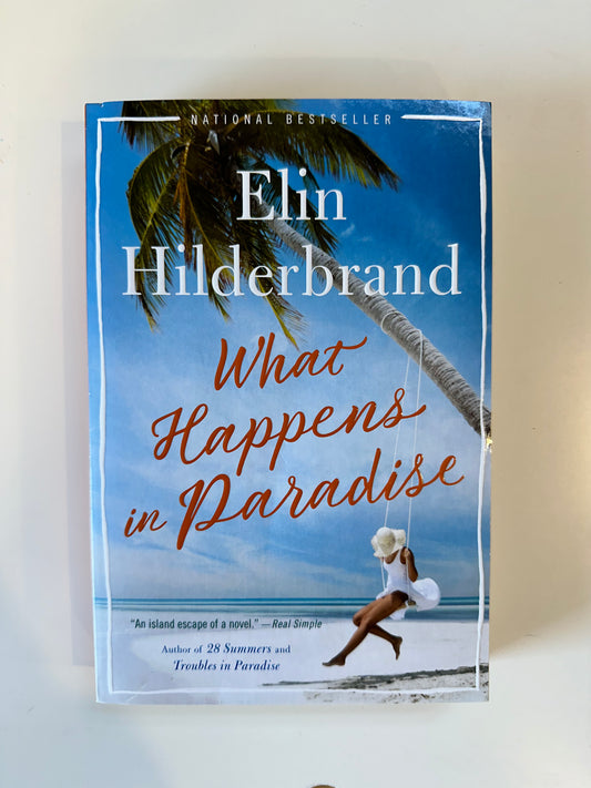 What Happens in Paradise-Elin Hilderbrand