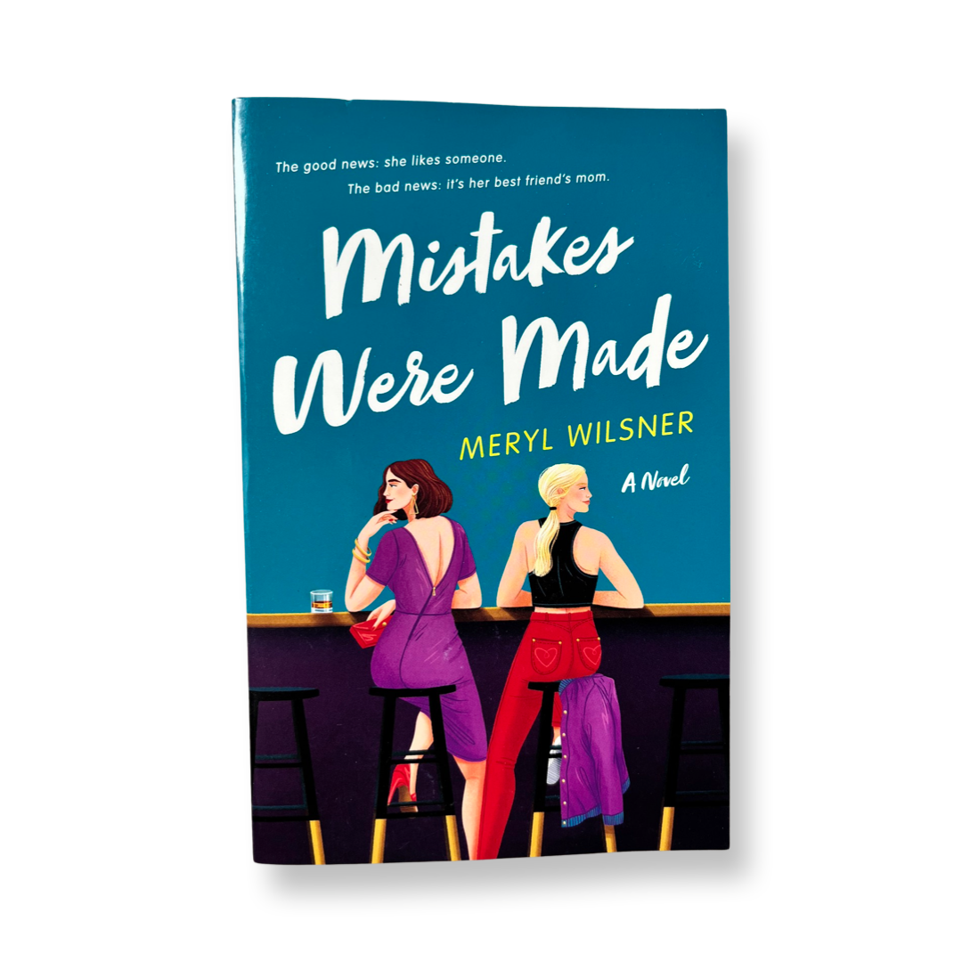 Mistakes Were Made- Meryl Wilsner