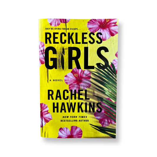 Reckless Girls- Rachel Hawkins