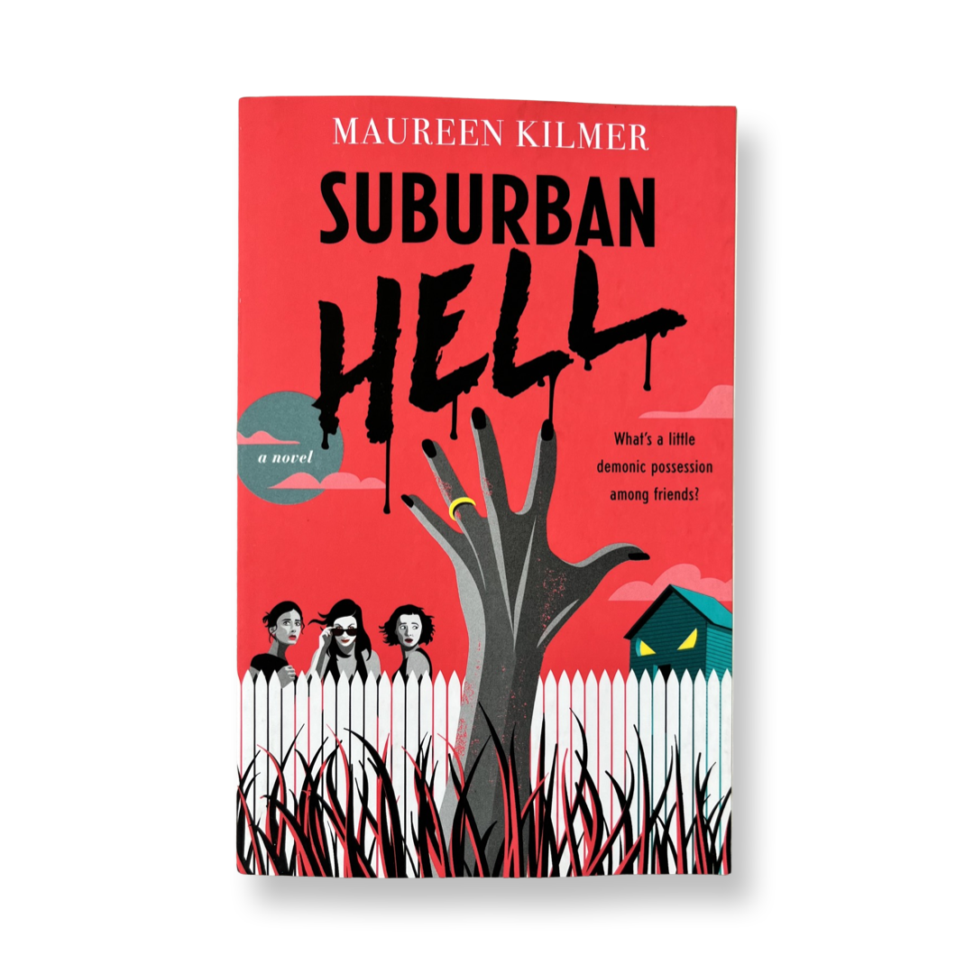 Suburban Hell- Maureen Kilmer