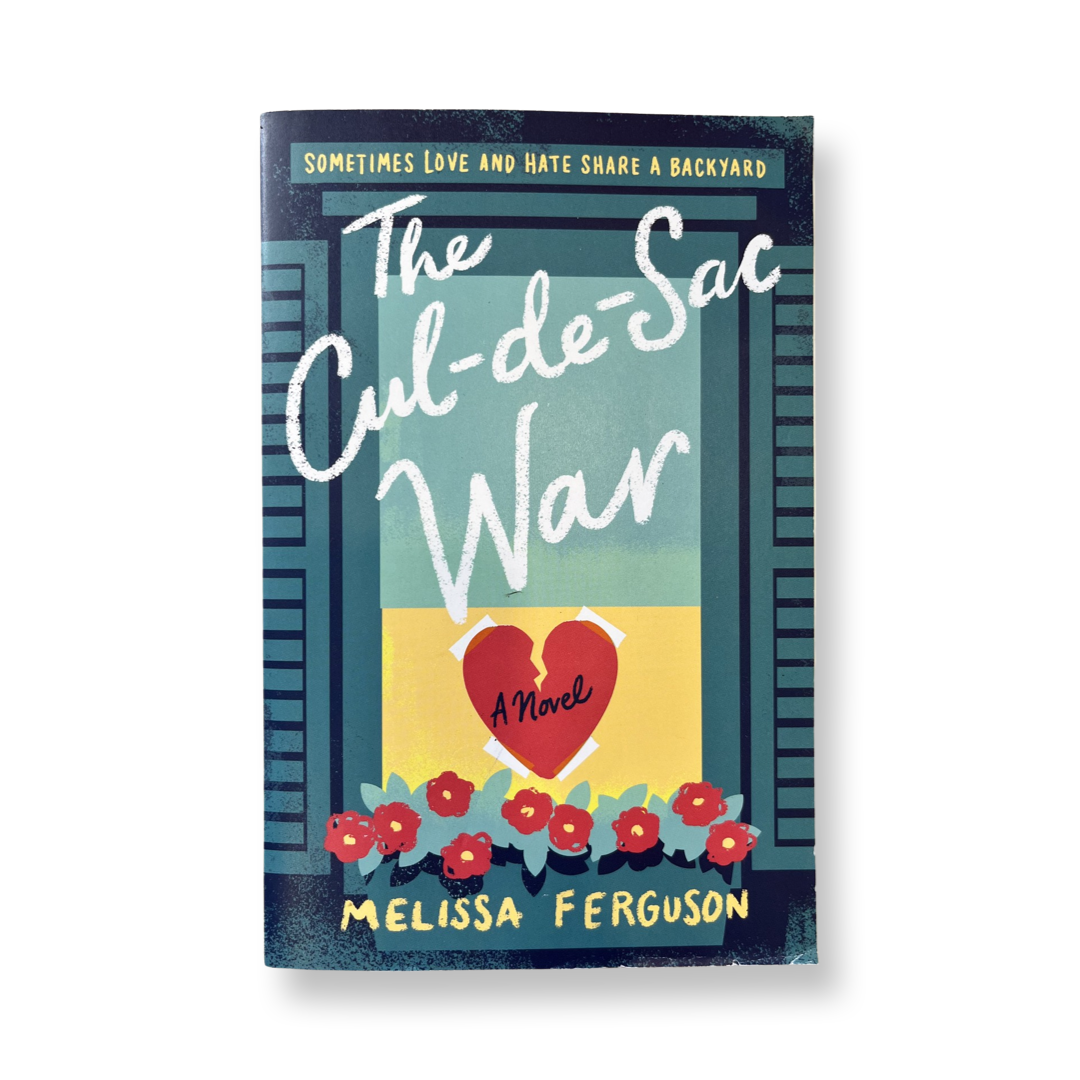 The Cul-de-Sac War- Melissa Ferguson