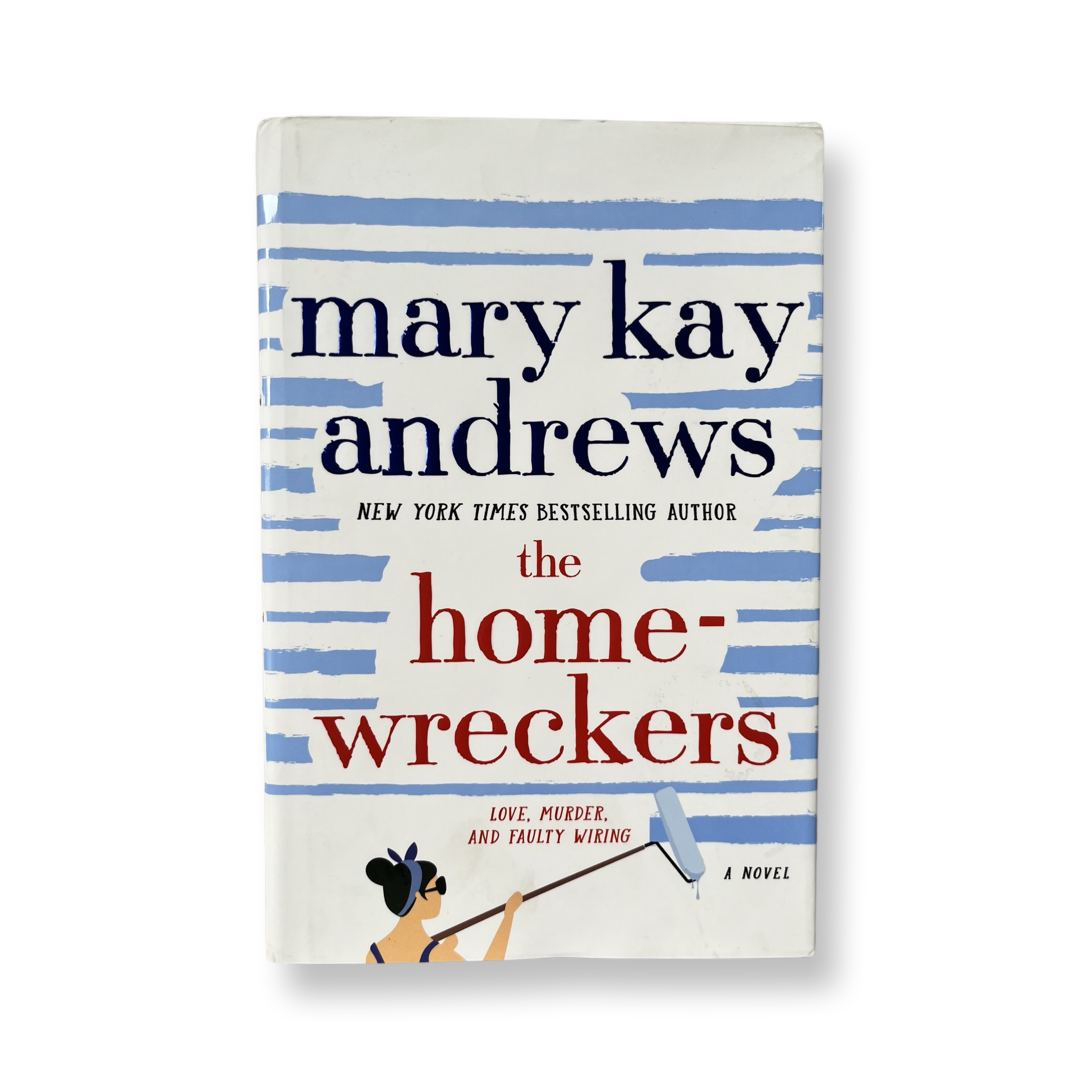 The Homewreckers- Mary Kay Andrews