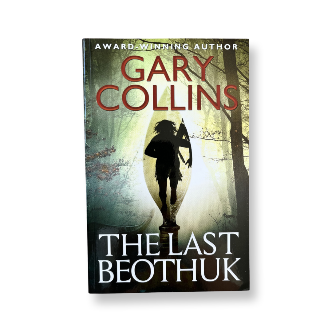 The Last Beothuk- Gary Collins