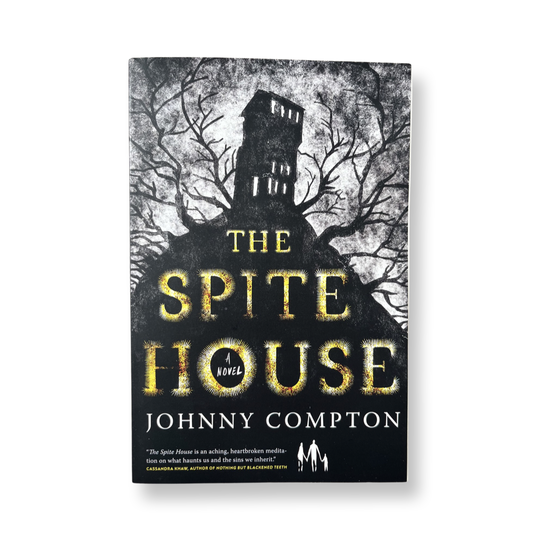 The Spite House- Johnny Compton