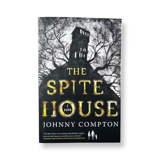 The Spite House- Johnny Compton