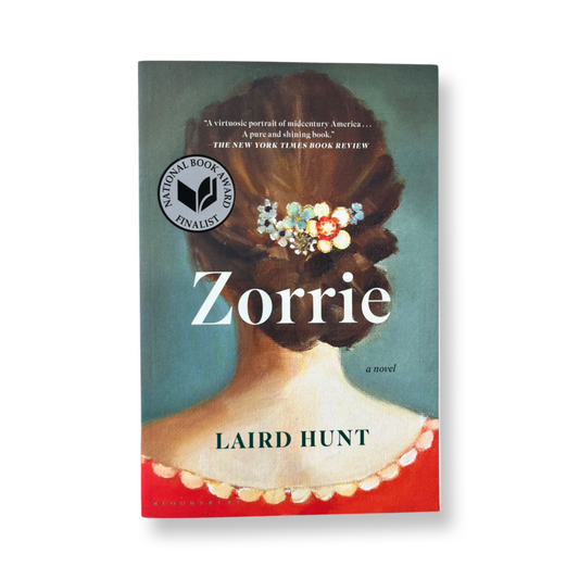 Zorrie- Laird Hunt