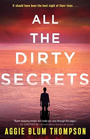 All the Dirty Secrets- Aggie Blum Thompson