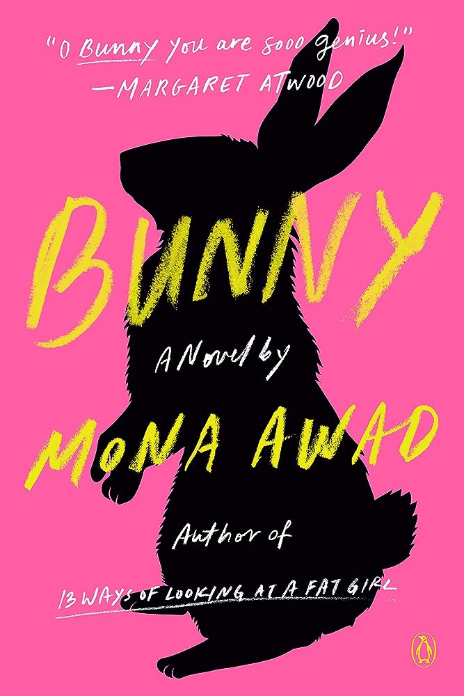 Bunny- Mona Awad