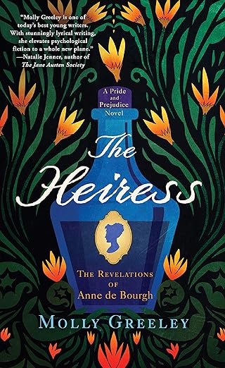 The Heiress- Molly Greeley