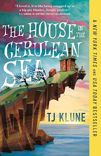 The House in the Cerulean Sea- TJ Klune