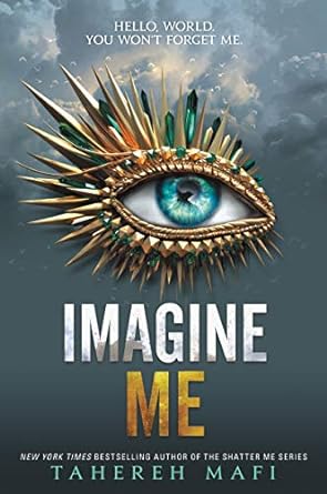 Imagine Me- Tahereh Mafi