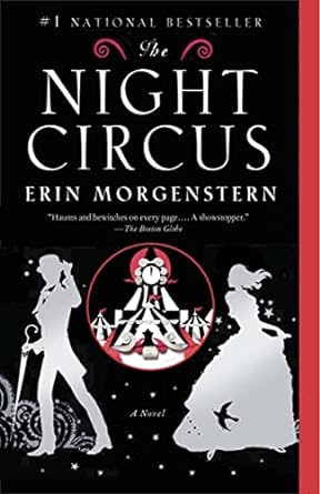 The Night Circus- Erin Morgenstern