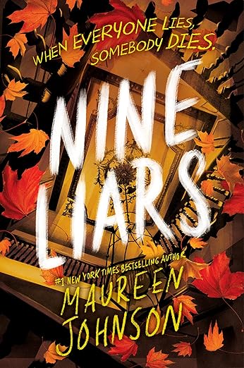 Nine Liars- Maureen Johnson