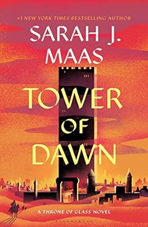 Tower of Dawn- Sarah J. Maas