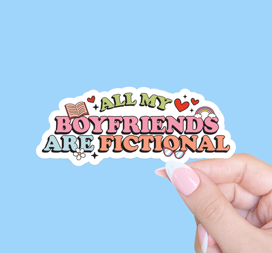 All my boyfriends are fictional, Bookish sticker, Smut