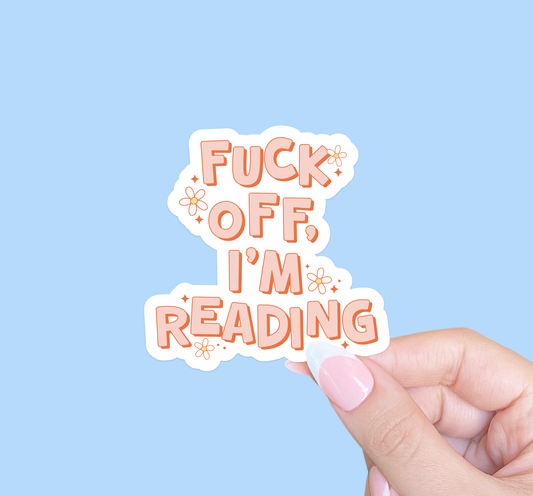 Fuck off I'm reading, Kindle sticker, Bookish sticker